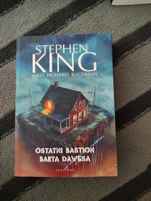 Stephen King ostatni bastion barta dawesa
