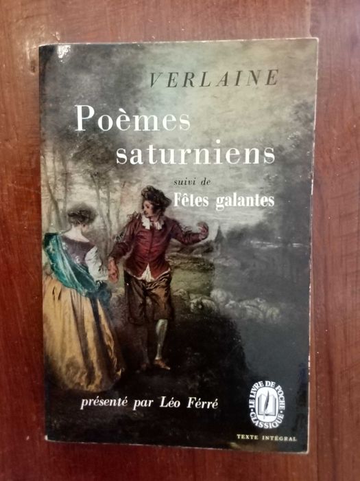 Verlaine - Poèmes saturniens suivi de Fêtes galantes