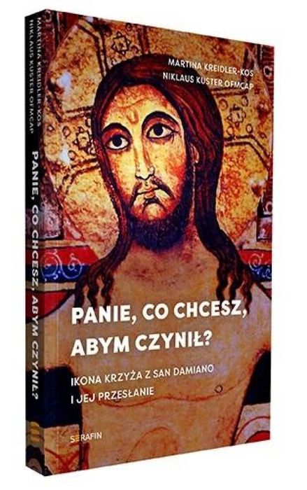 Panie, co chcesz, abym czynił? Serafin Martina Kreidler-Kos, Niklaus