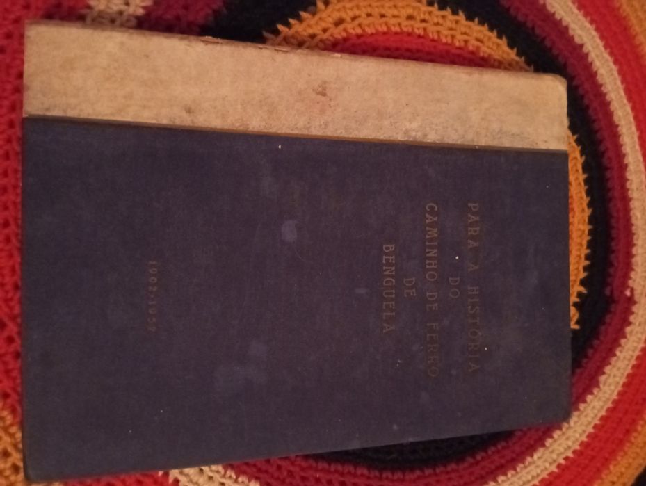 Para a História do Caminho de Ferro de Benguela - José d' Almada