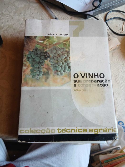 Octavio Pato, O Vinho (sua preparação e conservação)