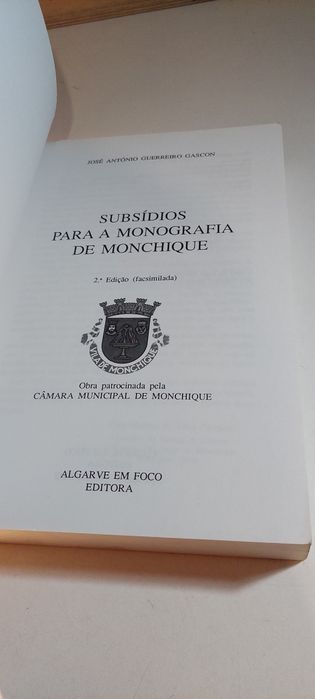 Subsídios para a Monografia de Monchique - José António Guerreiro Gascon (2ª edição facsimilada)