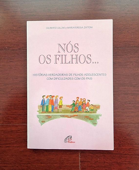 Livro "Nós os Filhos" de Gilberto Gillini e Mariateresa Zattoni