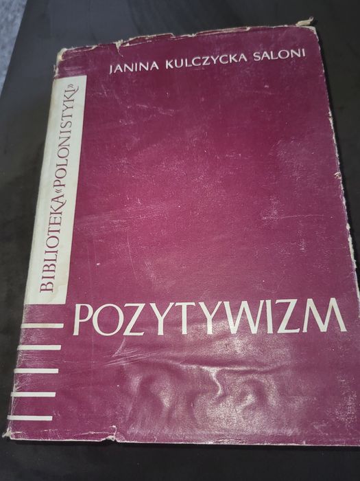 Pozytywizm  Janina Kulczycka Saloni