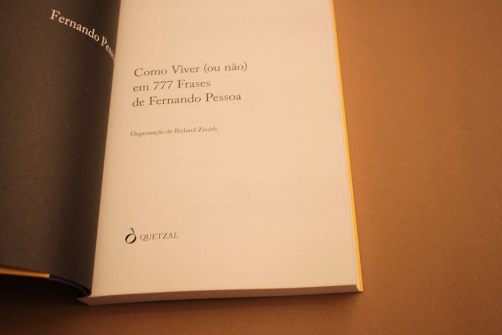 Como Viver (ou não) em 777 Frases de Fernando Pessoa e Richard Zenith