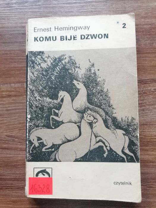 Ernest Hemingway - "Komu bije dzwon" tom II