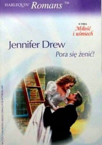 Pora Się Żenić Jennifer Drew