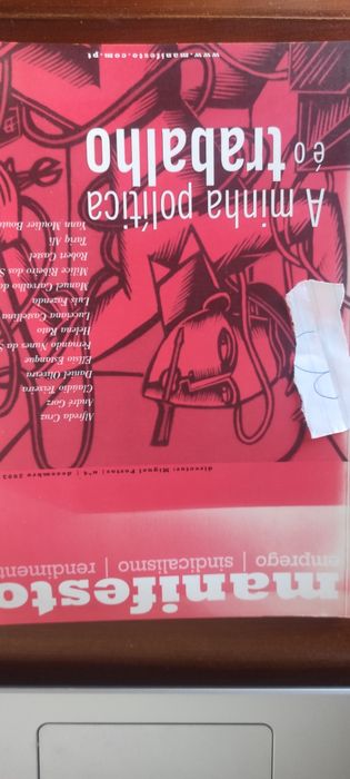 Manifesto a minha política é o trabalho