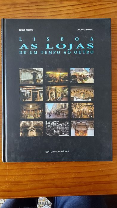 Lisboa - As Lojas de um tempo ao outro
