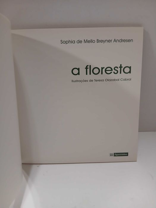 Livro - A Floresta ~ de Sophia de Mello Breyner Andresen