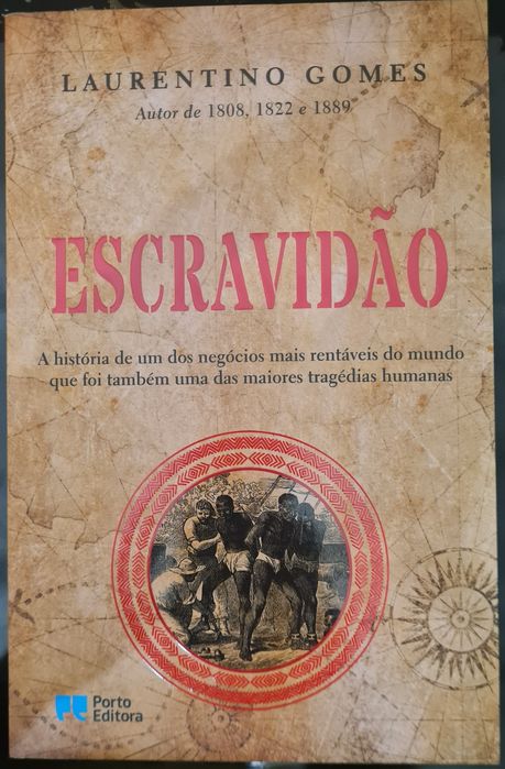 Escravidão - Laurentino Gomes