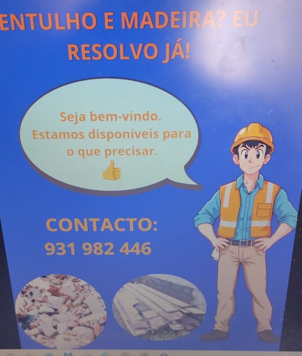 Faço cargas de entulhos e de madeiras