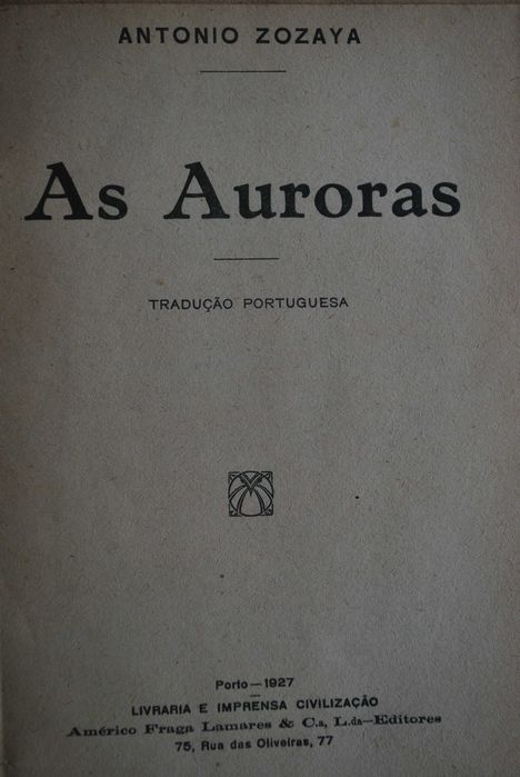 As Auroras de Antonio Zozaya (1.ª Edição Ano 1927)