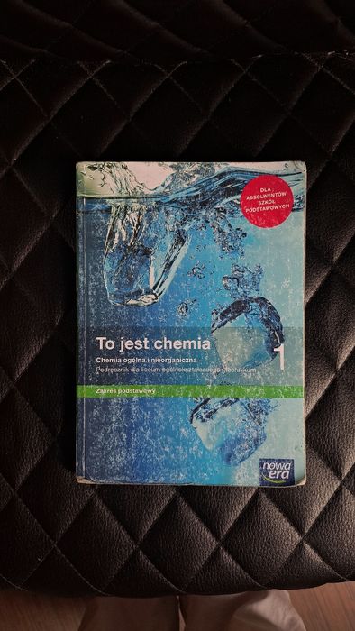 To jest chemia 1 Podręcznik klas 1 technikum/liceum Zakres podstawowy