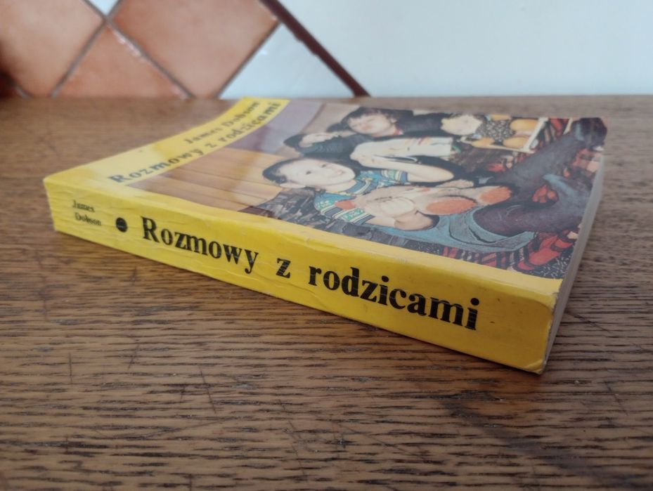Rozmowy z rodzicami. James Dobson