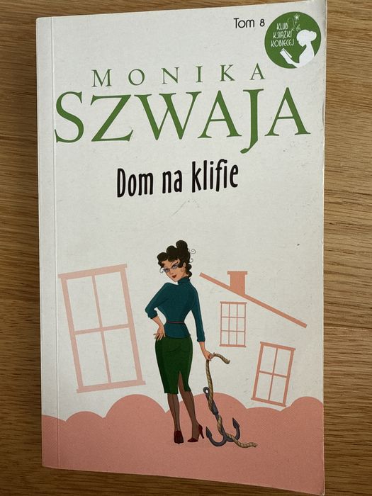 Dom na klifie Monika Szwaja