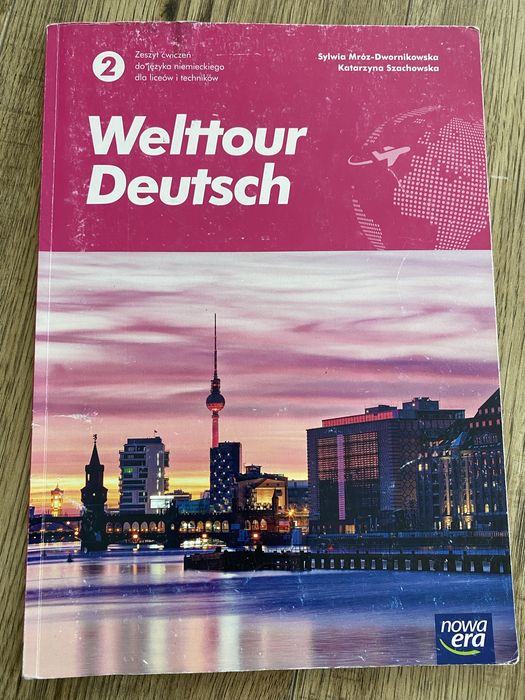 Welttour Deutsch ćwiczenia 2 podręcznik język niemiecki Nowa Era