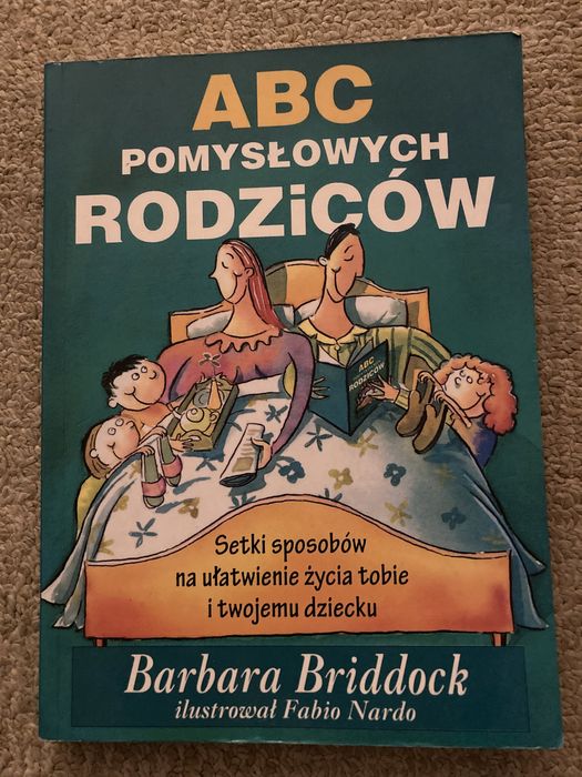 ABC pomyslowych rodzicow Barbara Briddock
