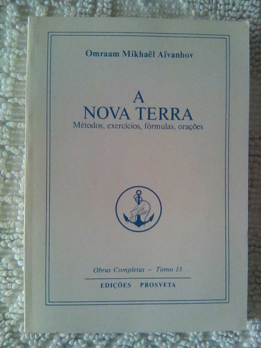 "A CHAVE ESSENCIAL" -> do Mestre Omraam Mikhaël Aïvanhov