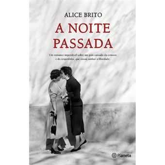 A Noite Passada, Alice Brito