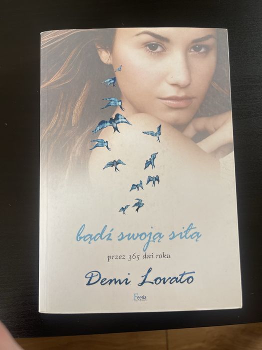Książka Bądz swoją siłą Demi Lovato