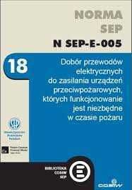 Norma SEP N SEP-E-005 Dobór przewodów elektrycznych do zasilania