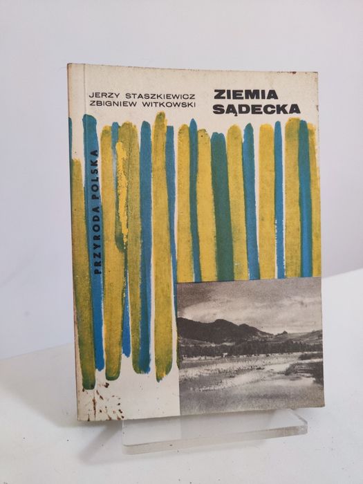 Ziemia Sądecka - Jerzy Staszkiewicz, Zbigniew Witkowski