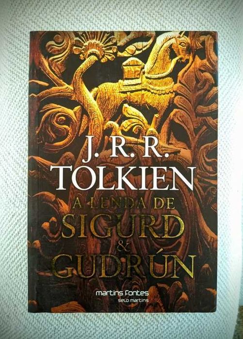 Tolkien A Lenda de Sigurd e Gudrun (Edição em Português)