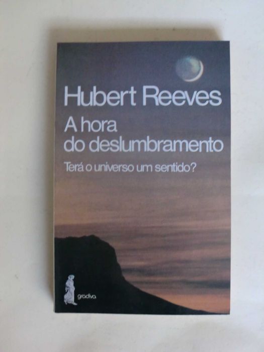A Hora do Deslumbramento de Hubert Reeves