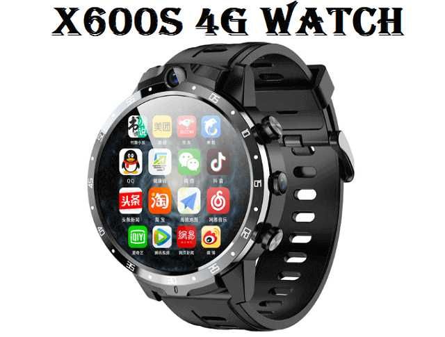 Smartwatch X600S 4G LTE