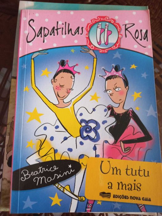 Livro Coleção Sapatilhas Rosa - "Um tutu a mais" e "Que feitio "