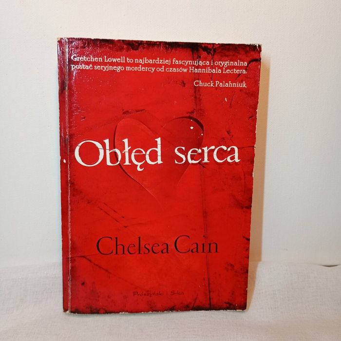Obłęd serca. Chelsea Cain