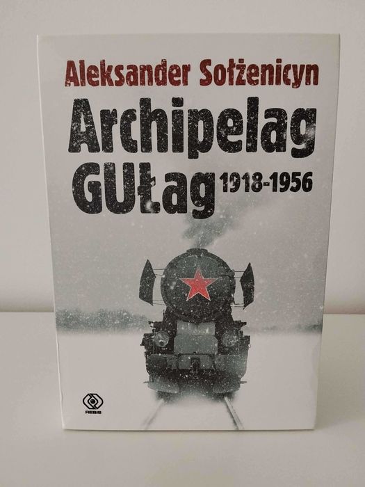 Archipelag Gułag Tomy 1-3 Aleksander Sołżenicyn