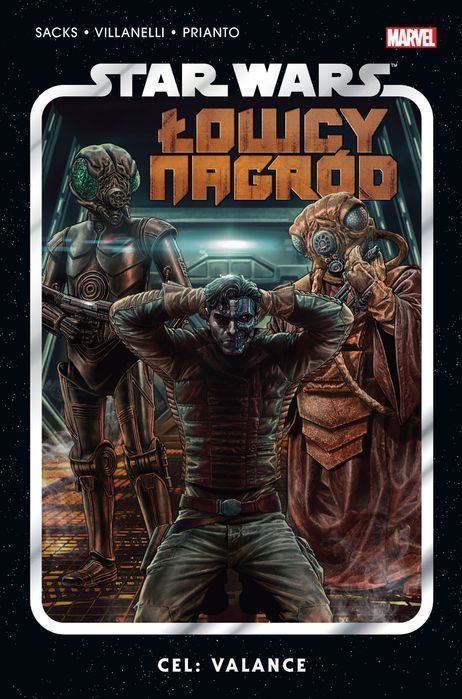 Cel: Valance. Star Wars Łowcy Nagród. Tom 2 Wyd. 2023  Ethan Sacks,Paolo Villanelli,Arif Prianto