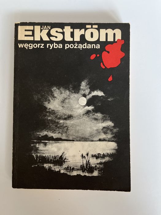 Jan Ekström „Węgorz ryba pożądana”