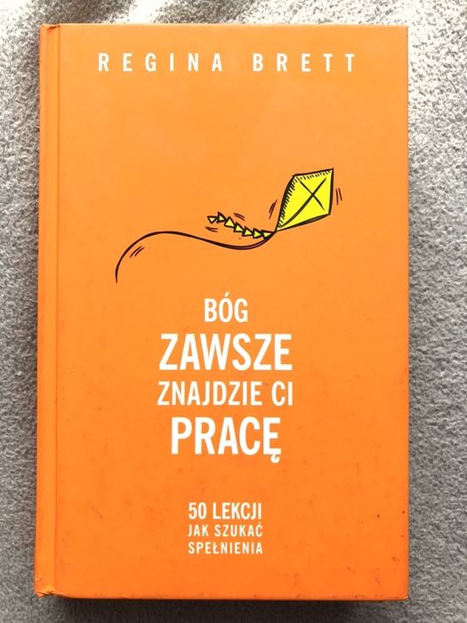 Bóg zawsze znajdzie ci pracę
