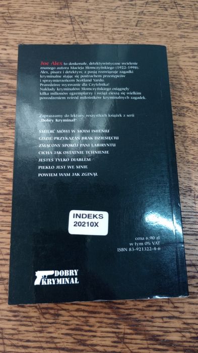 Cichym ścigała go lotem. Joe Alex/