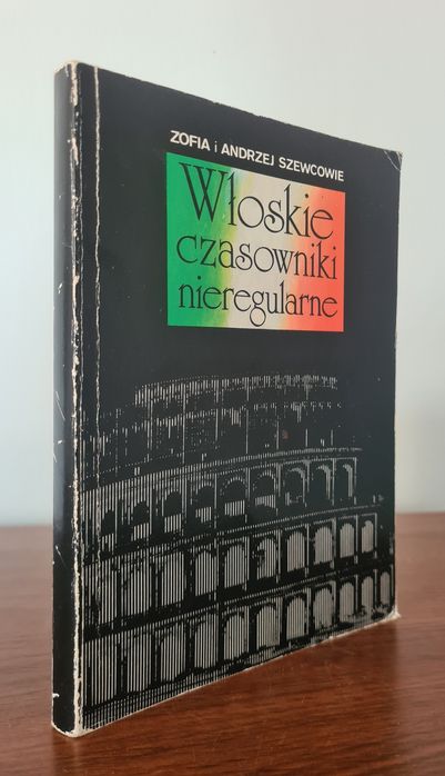 Włoskie czasowniki nieregularne - Zofia i Andrzej Szewcowie