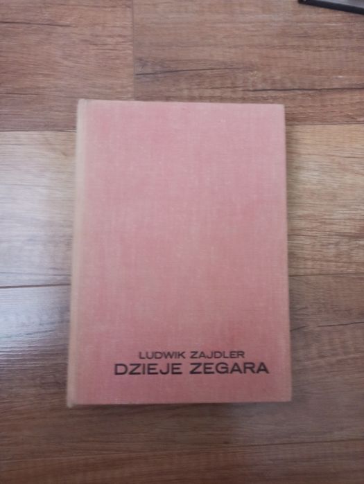 Ludwik Zajdler - Dzieje Zegara