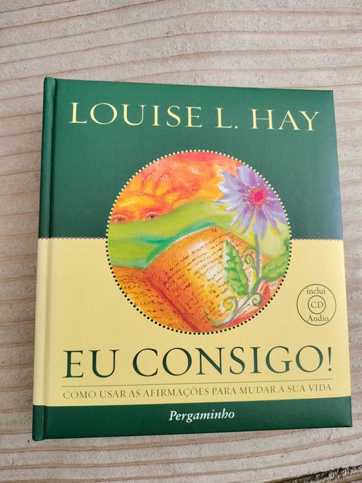 Eu consigo! louise Hay
