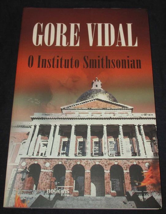 Livro O Instituto Smithsonian Gore Vidal 1ª edição