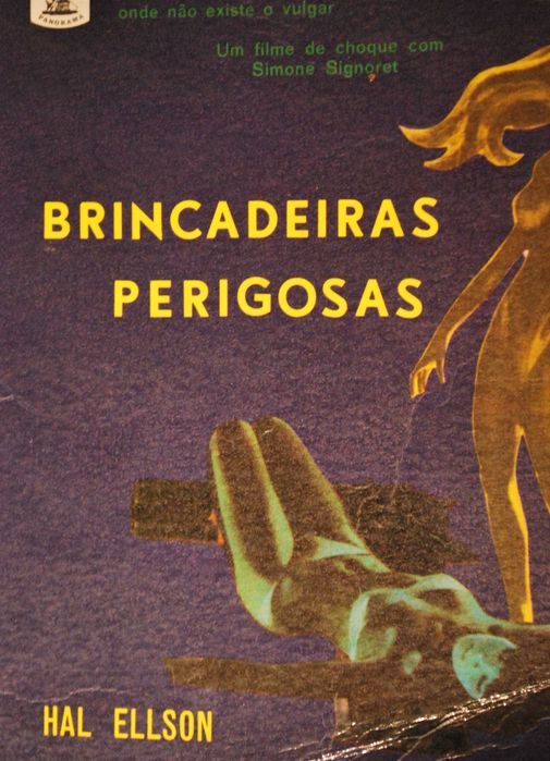 Brincadeiras Perigosas de Hal Ellson - 1.ª Edição Ano 1967
