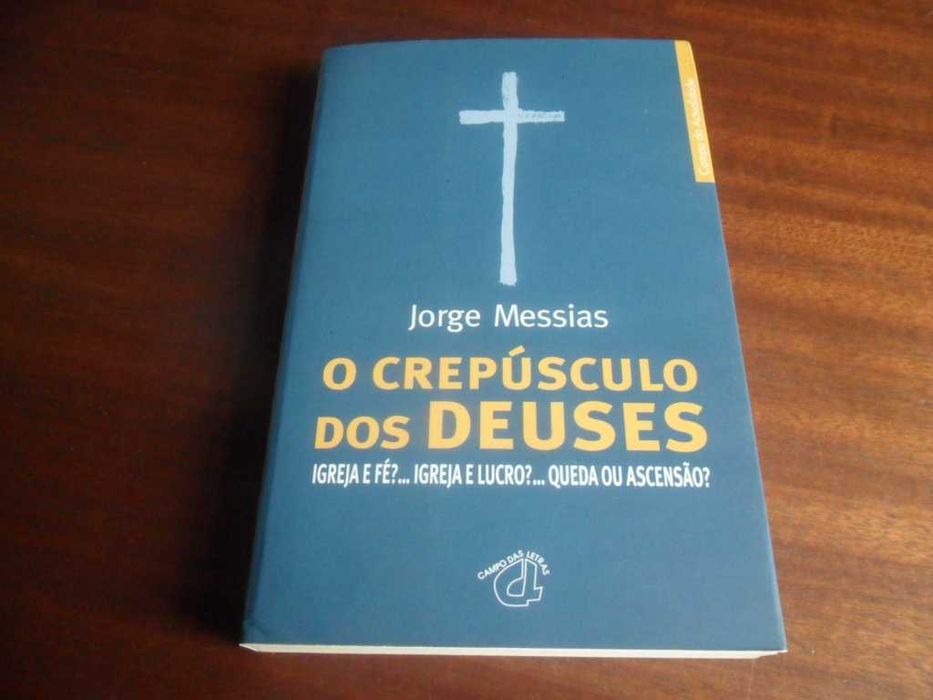"O Crepúsculo dos Deuses" de Jorge Messias