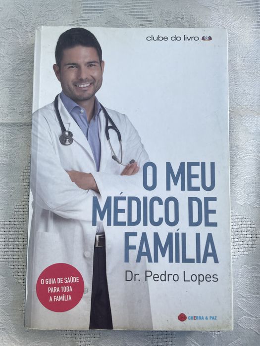 O meu médico de família de Dr. Pedro Lopes