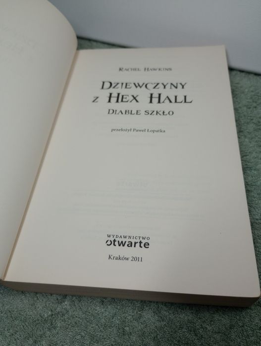 Diable szkło. Dziewczyny z Hex Hall. Rachel Hawkins