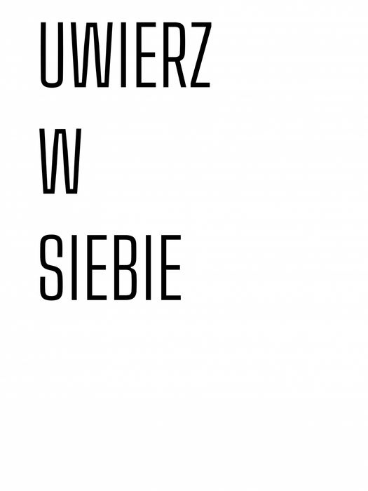 Plakat 60x80cm Z Napisami Nowoczesny Cytat Uwierz w Siebie