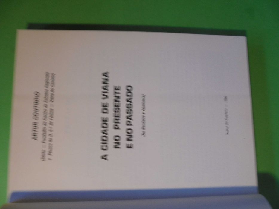 Viana do Castelo-Coutinho (Artur);No Presente e no Passado