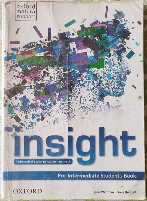 Zestaw Insight Pre-Intermediate Student's Book oraz  Insight Pre-Intermediate Workbook - zestaw do j.angielskiego dla szkół ponadpodstawowych