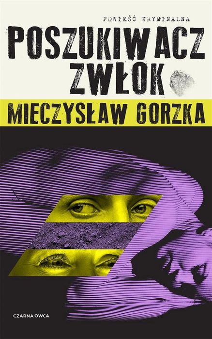 Laura Wilk T.1 Poszukiwacz Zwłok TW Czarna Owca Mieczysław Gorzka Rok