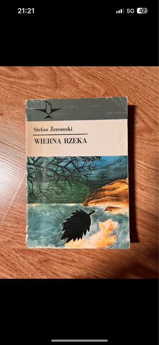 Wierna rzeka - Stefan Żeromski